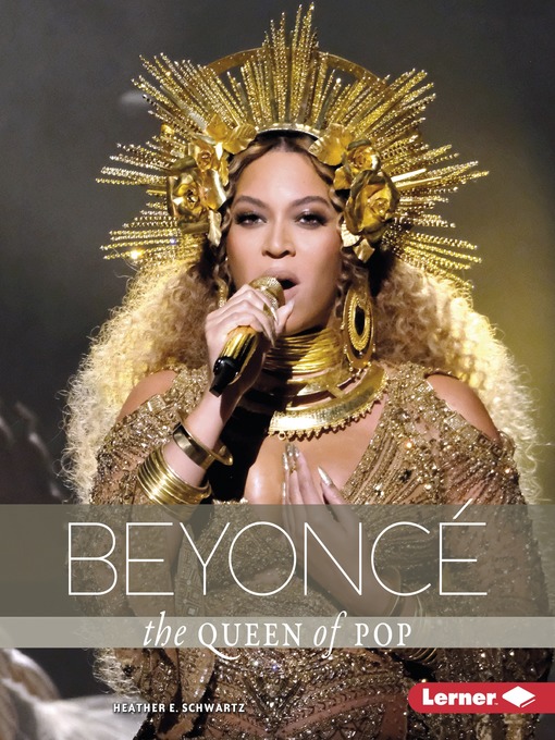 Title details for Beyoncé by Heather E. Schwartz - Available